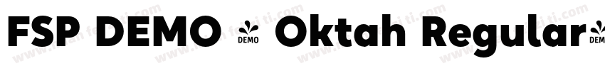 FSP DEMO - Oktah Regular字体转换
